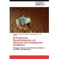 thumbnail image 1 of El Programa Oportunidades y el Ejercicio de Focalización en México (Paperback), 1 of 1