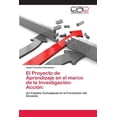 thumbnail image 1 of El Proyecto de Aprendizaje en el marco de la Investigación-Acción (Paperback), 1 of 1