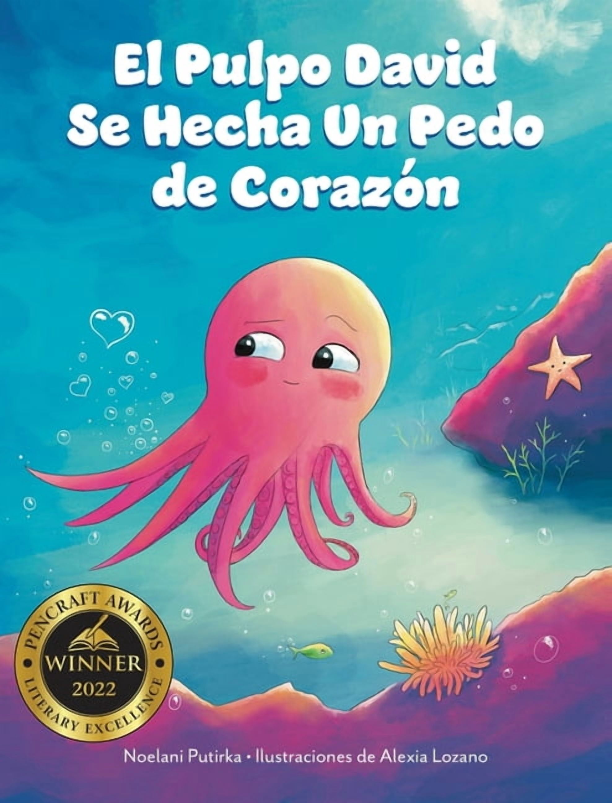 El Pulpo David Se Hecha Un Pedo de CorazÃ³n, (Hardcover)