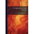 thumbnail image 1 of El Quijote De Los Siglos (Paperback), 1 of 1