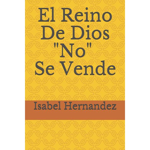 El Reino de Dios No Se Vende (Paperback)