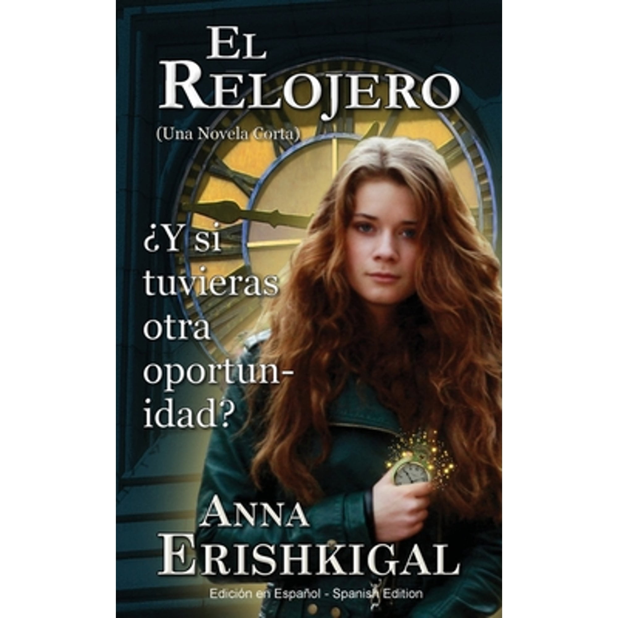El Relojero : Una Novela Corta (Edición en Español) (Paperback)