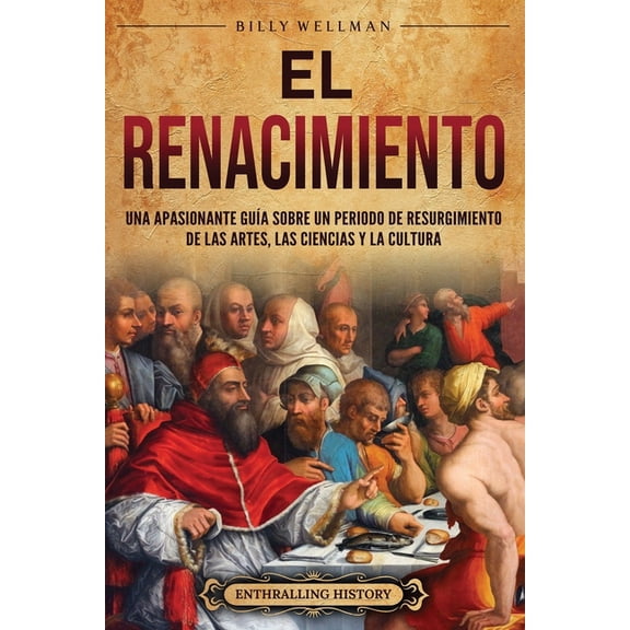 El Renacimiento, (Paperback)