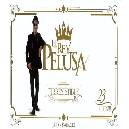 El Rey Pelusa - Irresistible - Music & Performance - CD