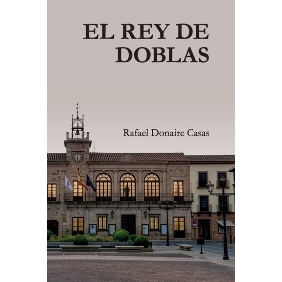 El Rey de Doblas, (Paperback)