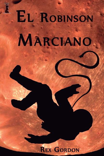 El Robinsón Marciano (Paperback)