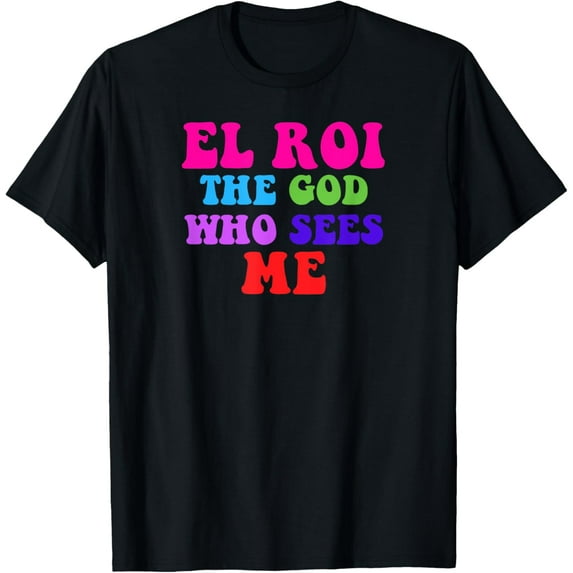 El Roi the God who Sees Me - NSPPD Morning prayer T-Shirt