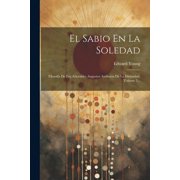 El Sabio En La Soledad Paperback