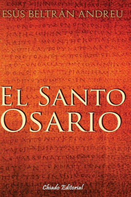 El Santo Osario El Santo Osario: El inicio, Book 1, (Paperback)