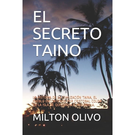 El Secreto Taino (Paperback)