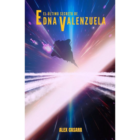 El Secreto de Edna Valenzuela El ltimo secreto de Edna Valenzuela, (Paperback)