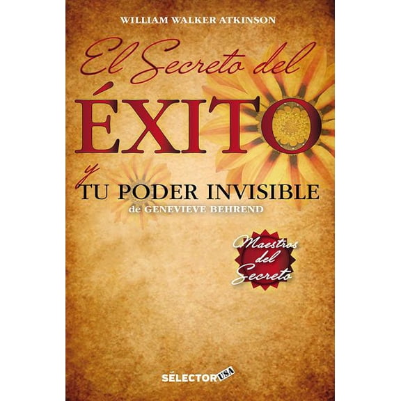 Pre-Owned El Secreto del Exito : Tu Poder Invisible