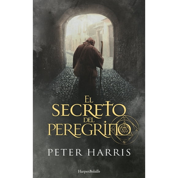 El Secreto del Peregrino (the Pilgrim's Secret - Spanish Edition) (Paperback)