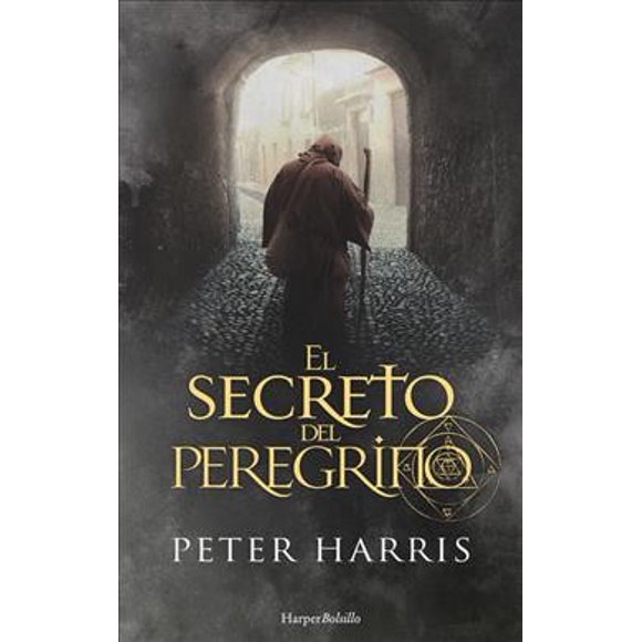 Pre-Owned El Secreto del Peregrino (the Pilgrim's Secret - Spanish Edition) (Paperback)