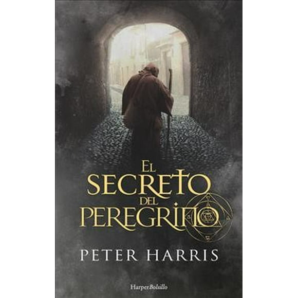 Pre-Owned El Secreto del Peregrino (the Pilgrim's Secret - Spanish Edition) (Paperback)