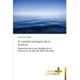 thumbnail image 1 of El Sentido Teologico de La Historia (Paperback), 1 of 1