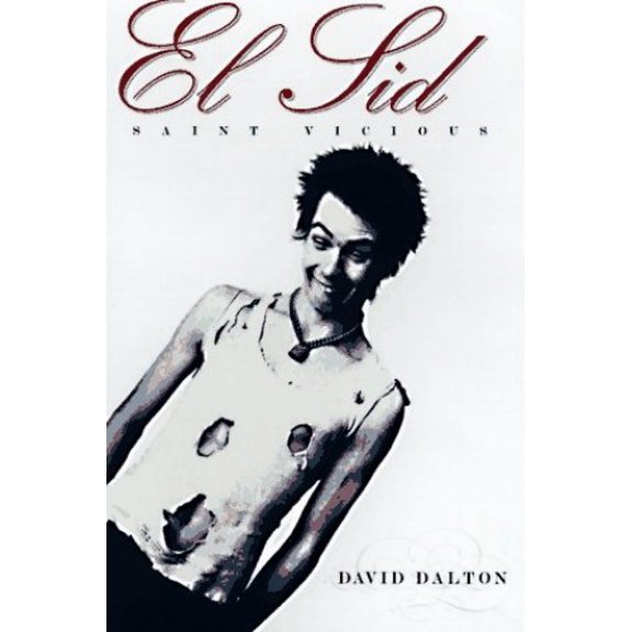 Pre-Owned El Sid: Saint Vicious (Hardcover) 0312155204 9780312155209