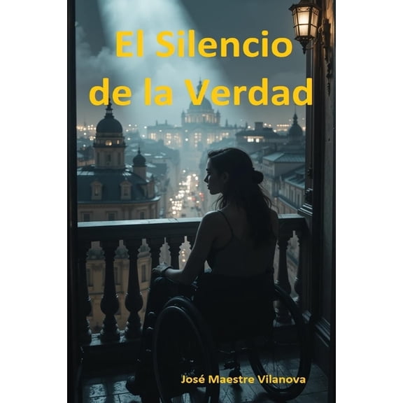 El Silencio de la Verdad, (Paperback)
