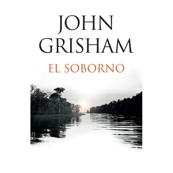 El Soborno: Spanish-Language Edition of the Whistler