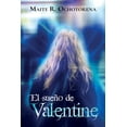 thumbnail image 1 of El SueÃ±o de Valentine El SueÃ±o de Valentine, Book 1, (Paperback), 1 of 1