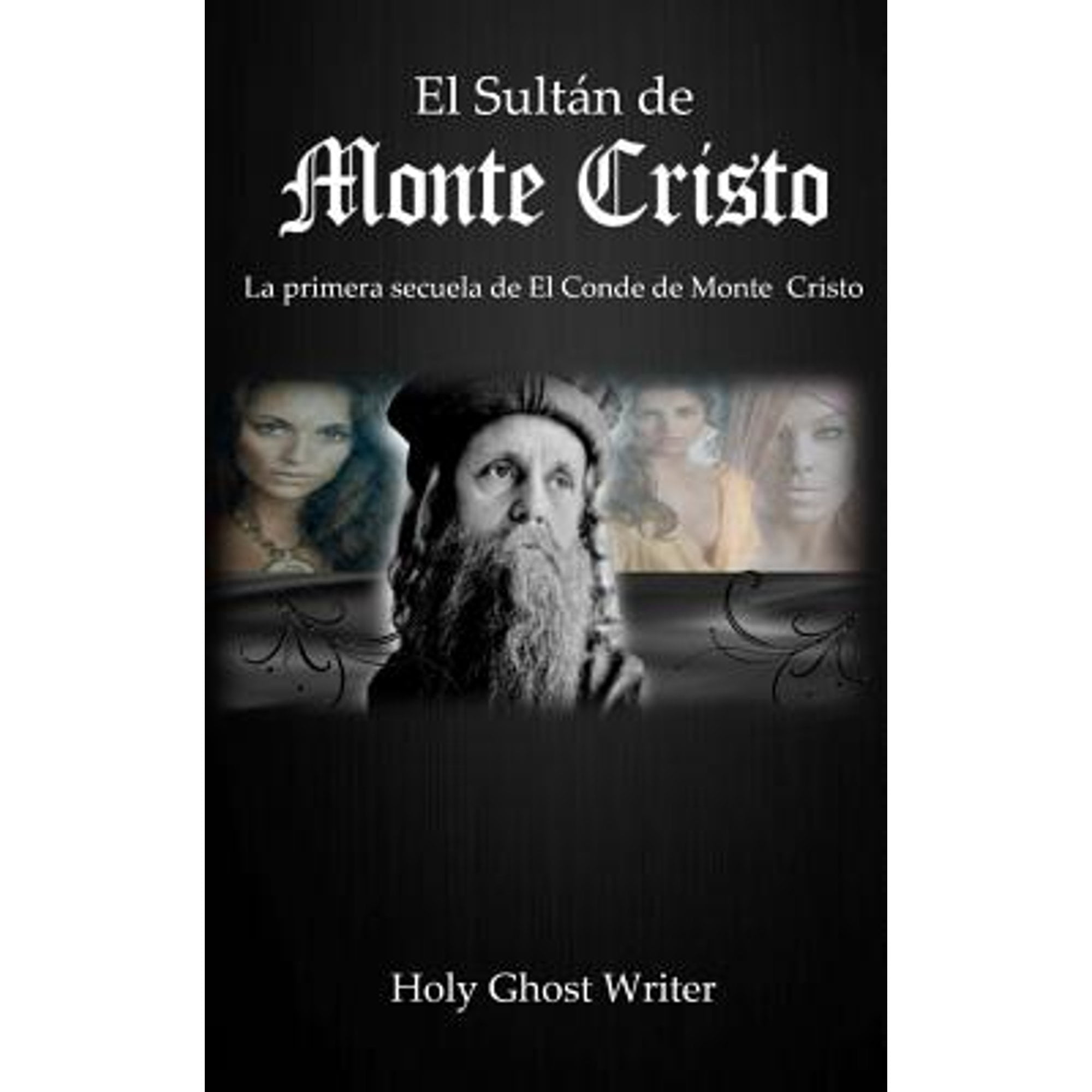 El Sultan de Monte Cristo : La primera secuela del Conde de Monte Cristo