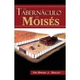 thumbnail image 1 of El Tabernáculo de Moisés (Paperback) by Brian J Bailey, 1 of 1