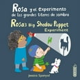 thumbnail image 1 of El Taller de Rosa/Rosa's Workshop: Rosa Y El Experimento de Los Grandes Títeres de Sombra/Rosa's Big Shadow Puppet Experiment (Paperback), 1 of 1