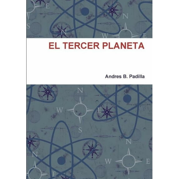 El Tercer Planeta, (Paperback)