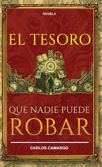 El Tesoro Que Nadie Puede Robar, (Hardcover)