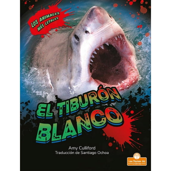El Tiburón Blanco (Great White Shark) (Paperback)