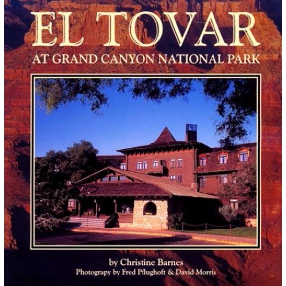 Pre-Owned El Tovar (Hardcover) 0965392430 9780965392433