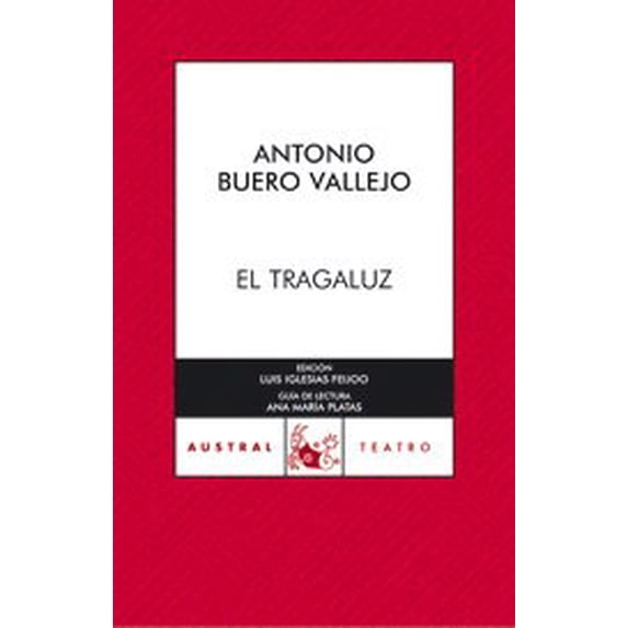 Pre-Owned El tragaluz (AUSTRAL 70 AÑOS) (Spanish Edition) (Paperback) 8467021624 9788467021622