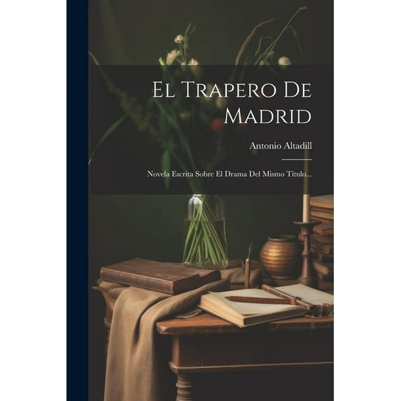 El Trapero De Madrid (Paperback)