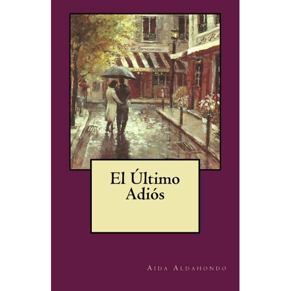 El Ultimo Adios