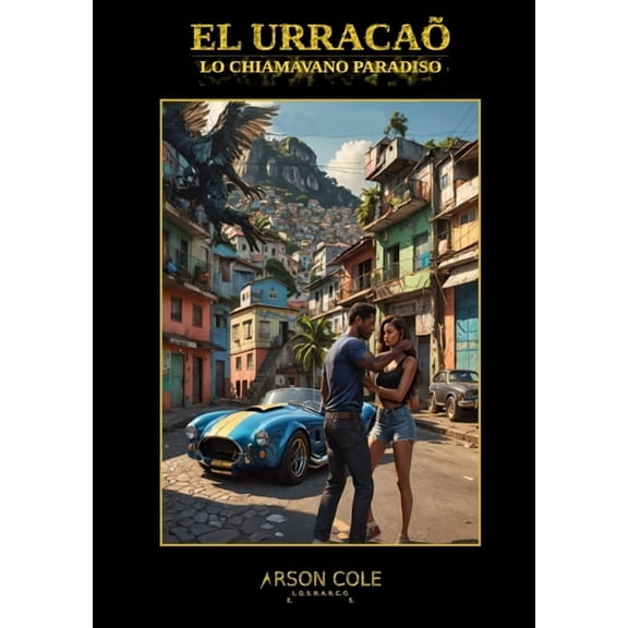 El Urraca: Lo chiamavano paradiso, (Paperback)
