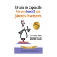 thumbnail image 1 of El Valor de Caponcillo: Una Guia Bursatil Para Jovenes Inversores, 1 of 1