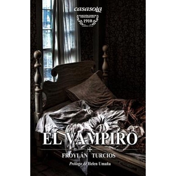 El Vampiro (Paperback) by Froylan Turcios