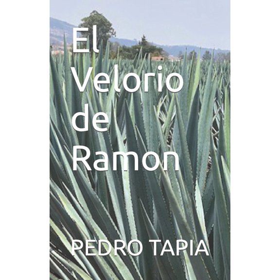 El Velorio de Ramon : Y Tito el despreciado (Paperback)