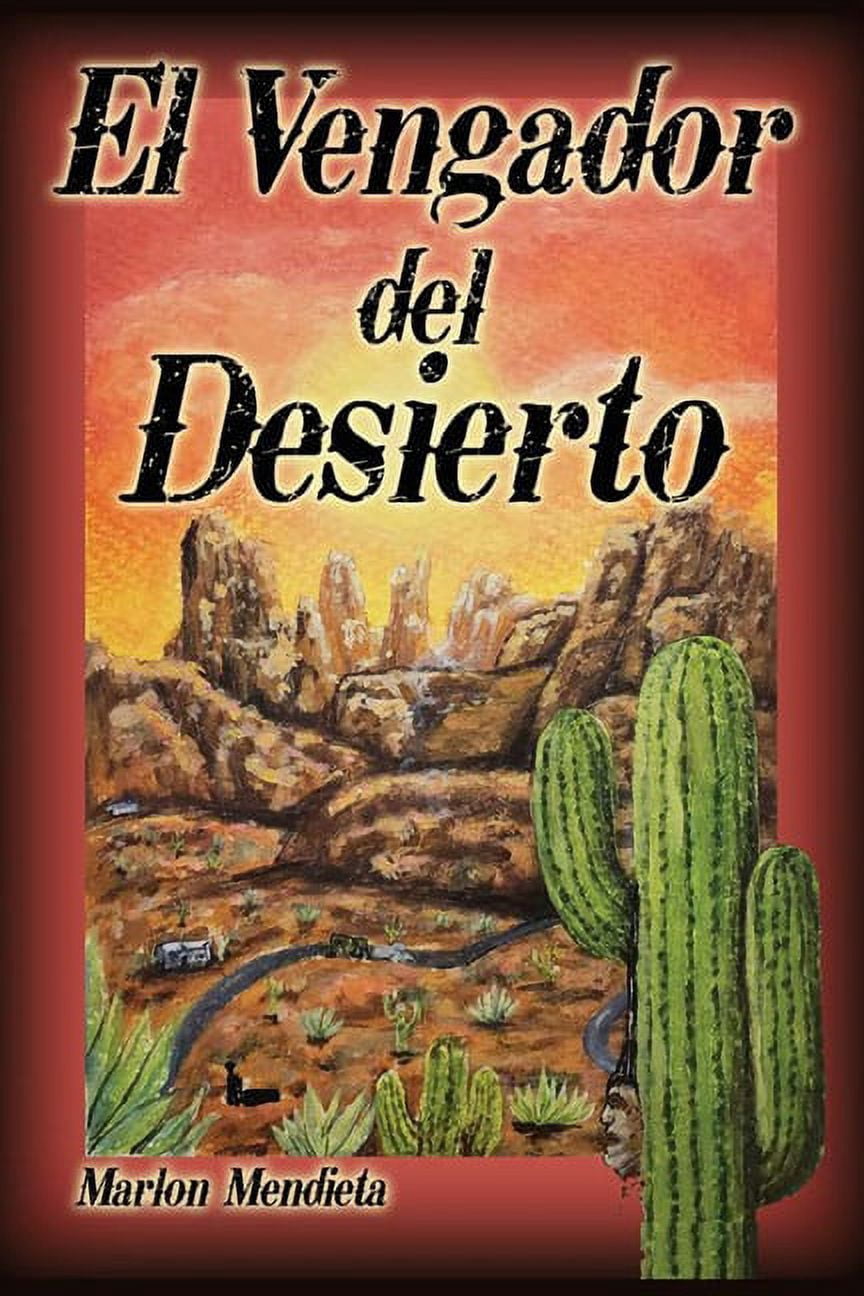 El Vengador del Desierto (Paperback)