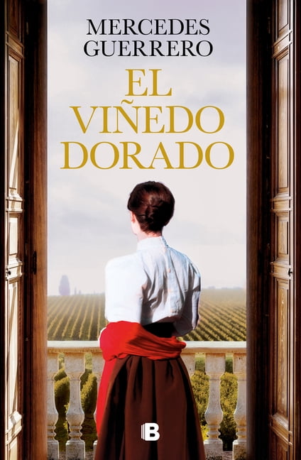 El Viñedo Dorado / The Golden Vineyard, (Paperback)