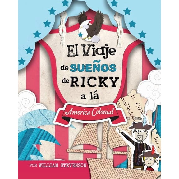 El Viaje de Sueos de Ricky a l America Colonial (Paperback)