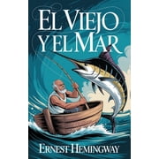 El Viejo y El Mar, Paperback