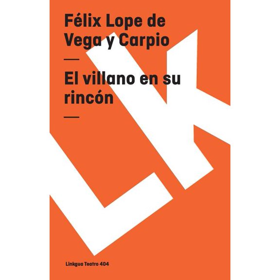 Teatro El villano en su rincÃ³n, Book 404, (Paperback)
