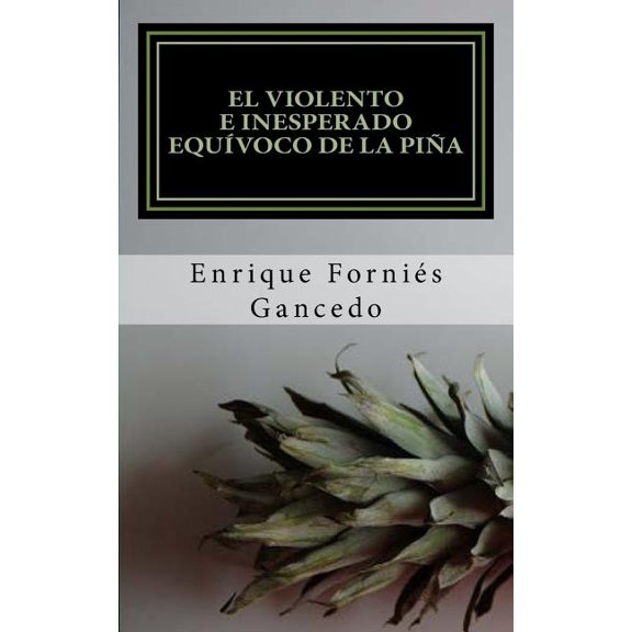 El Violento E Inesperado Equ (Paperback)