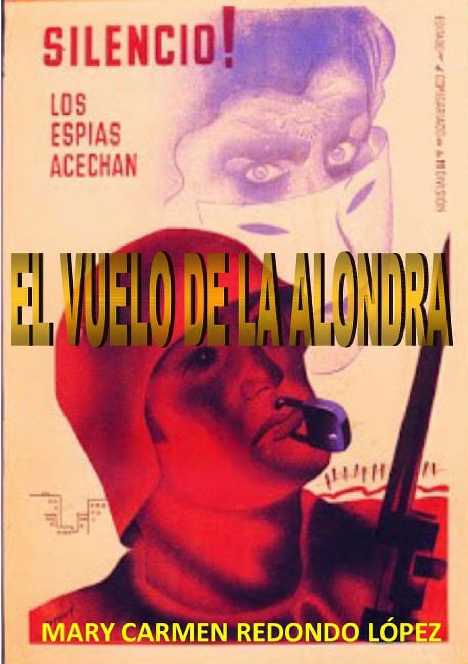 El Vuelo de la Alondra, (Paperback)