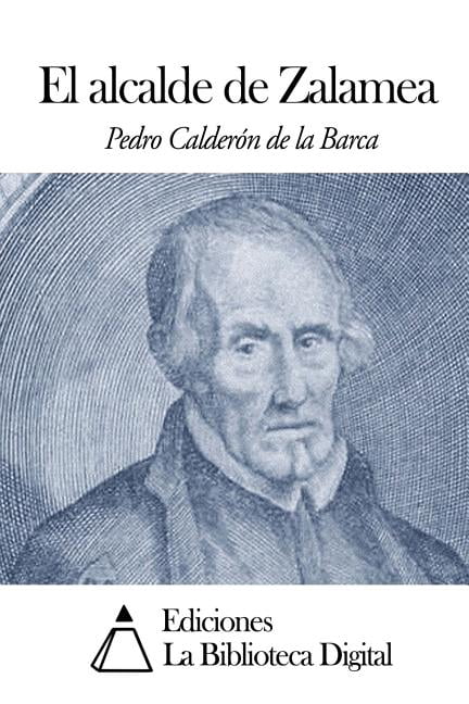 El alcalde de Zalamea, (Paperback)