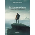 thumbnail image 1 of El alpinista eventual y otros relatos ascendentes (Paperback), 1 of 1