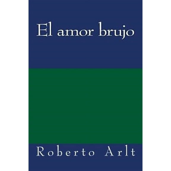 El amor brujo (Paperback)