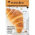 thumbnail image 1 of El arte de la repostería francesa (Paperback), 1 of 1