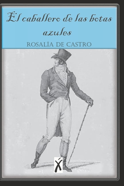 El caballero de las botas azules (Paperback)